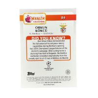 2024-25 Topps Merlin UCC Orkun Kokcu #84 Back