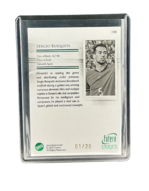 2025 Futera Unique Sergio Busquets The Greats 01/20 #104 Backside