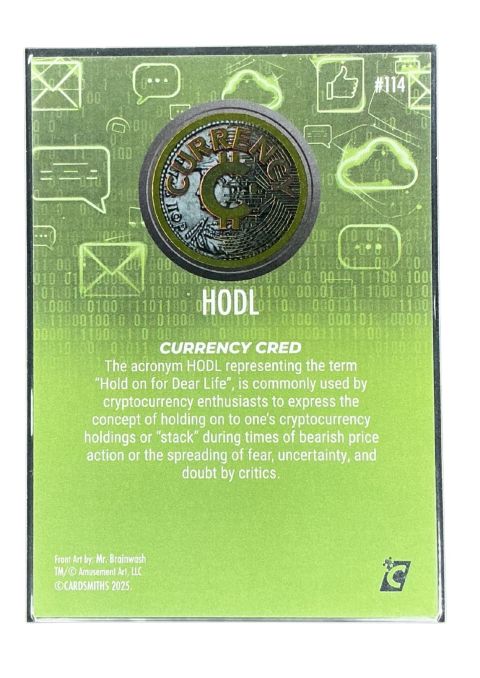 2025 Cardsmiths Currency Series 5 HODL #114 Back